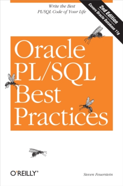 Oracle PL/SQL Best Practices : Write the Best PL/SQL Code of Your Life, PDF eBook