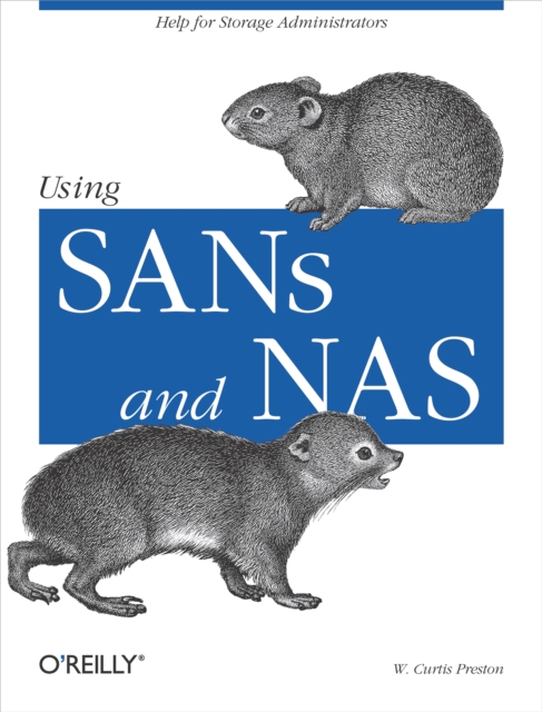 Using SANs and NAS : Help for Storage Administrators, PDF eBook