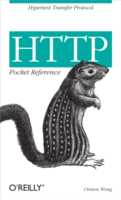 HTTP Pocket Reference : Hypertext Transfer Protocol, PDF eBook