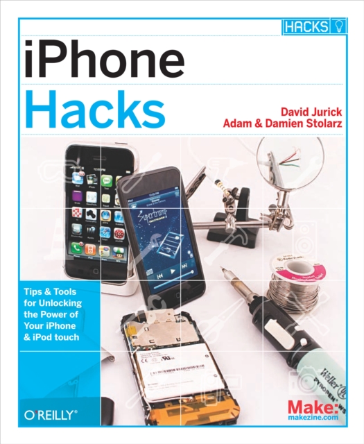 iPhone Hacks : Pushing the iPhone and iPod touch Beyond Their Limits, EPUB eBook