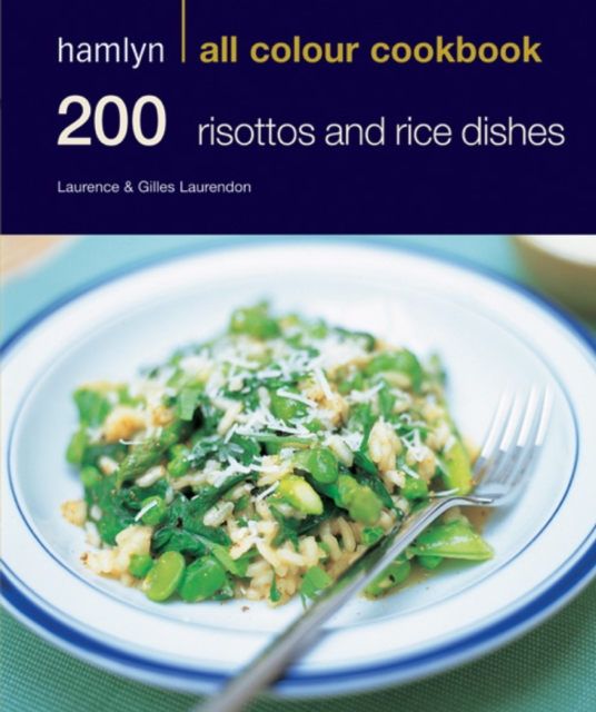 Hamlyn All Colour Cookery: 200 Risottos & Rice Dishes : Hamlyn All Colour Cookbook, EPUB eBook