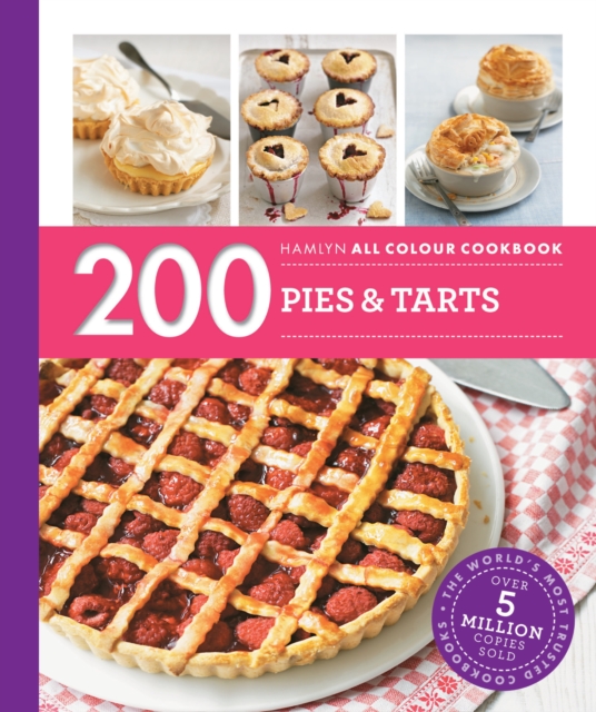 Hamlyn All Colour Cookery: 200 Pies & Tarts : Hamlyn All Colour Cookbook, EPUB eBook