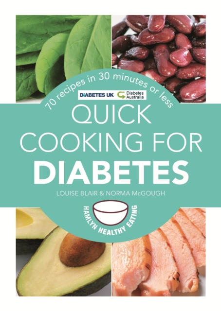 Quick Cooking for Diabetes : 70 recipes in 30 minutes or less, EPUB eBook