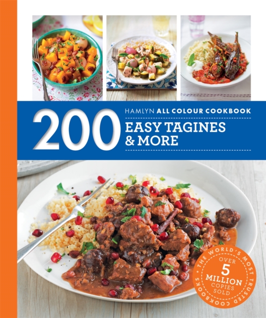 Hamlyn All Colour Cookery: 200 Easy Tagines and More : Hamlyn All Colour Cookbook, Paperback / softback Book