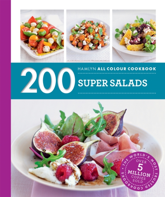 Hamlyn All Colour Cookery: 200 Super Salads : Hamlyn All Colour Cookbook, Paperback / softback Book