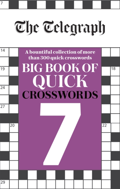 The Telegraph Big Book of Quick Crosswords 7, Paperback / softback Book