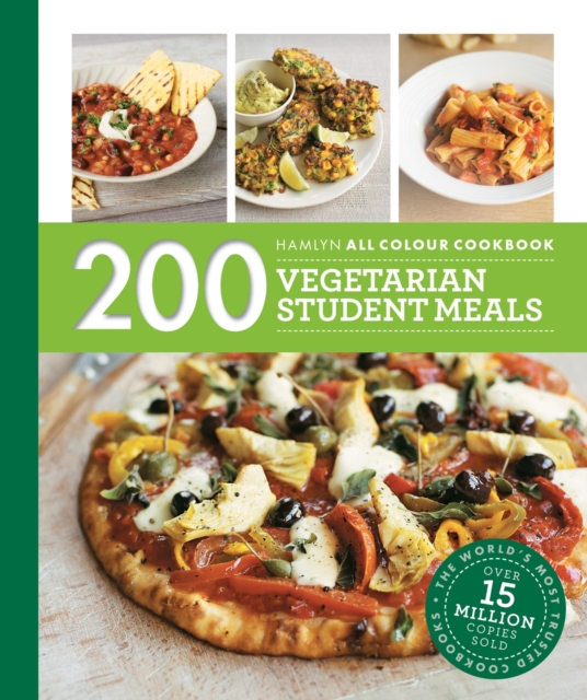 Hamlyn All Colour Cookery: 200 Vegetarian Student Meals : Simple and budget-friendly vegetarian recipes, Paperback / softback Book