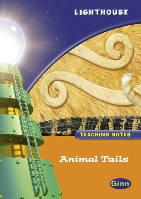 Lighthouse 1 Orange: Animal Tails Teachers Notes, Paperback / softback Book