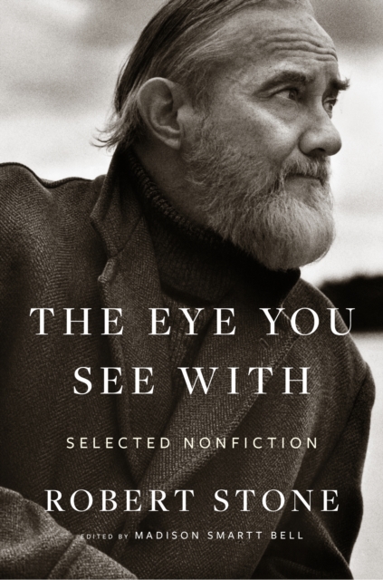 Eye You See With: Selected Nonfiction, Hardback Book
