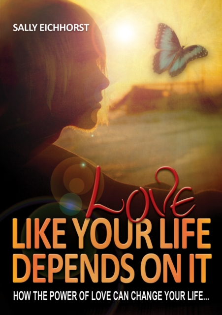 Love Like Your Life Depends On It, EPUB eBook