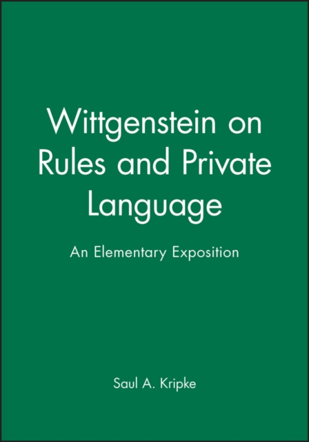 Wittgenstein on Rules and Private Language : An Elementary Exposition, Paperback / softback Book