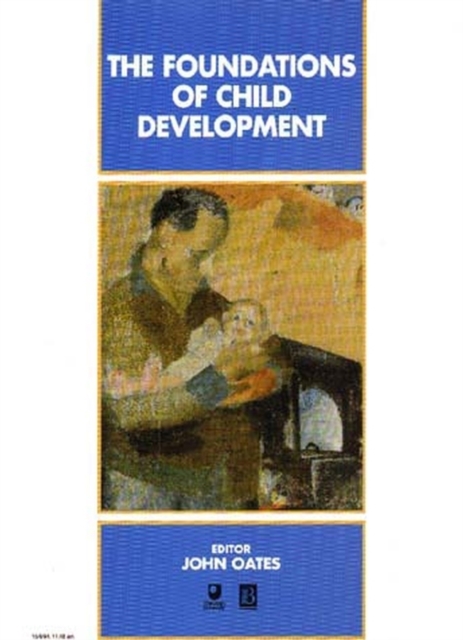 The Foundations of Child Development, Paperback / softback Book