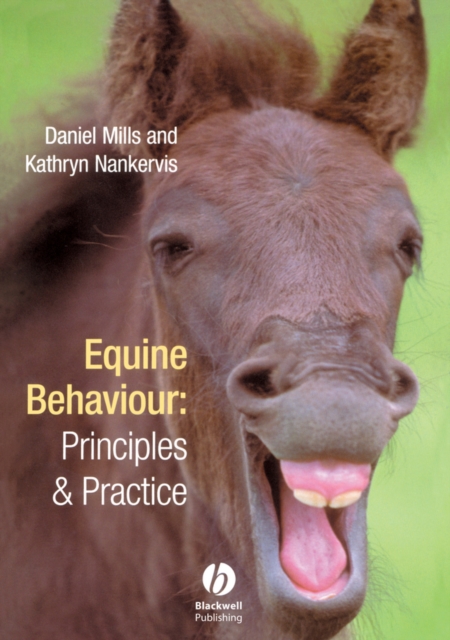 Equine Behaviour : Principles and Practice, Paperback / softback Book