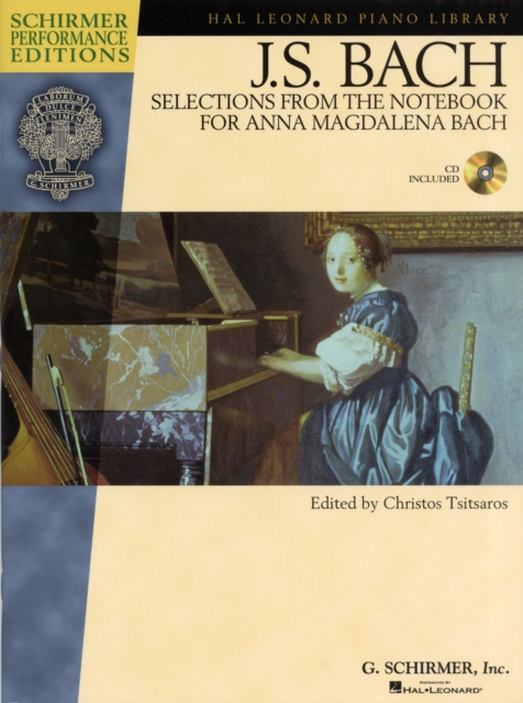 Selections from the Notebook Anna Magdalena Bach : Schirmer Performance Editions, Book Book