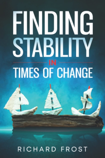 Finding Stability in Times of Change, Paperback / softback Book