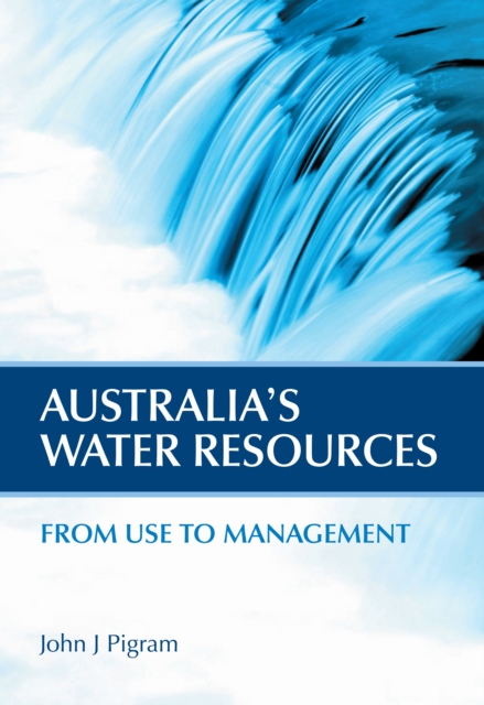 Australia's Water Resources : From Use to Management, PDF eBook