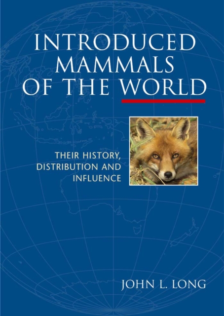 Introduced Mammals of the World : Their History, Distribution and Influence, EPUB eBook