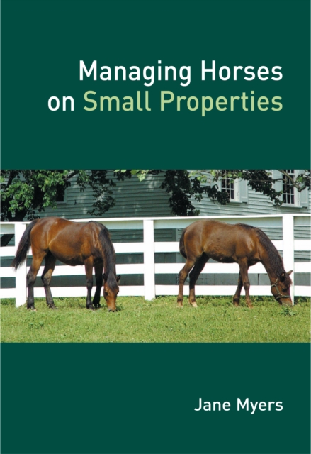 Managing Horses on Small Properties, EPUB eBook