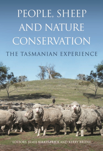 People, Sheep and Nature Conservation : The Tasmanian Experience, EPUB eBook