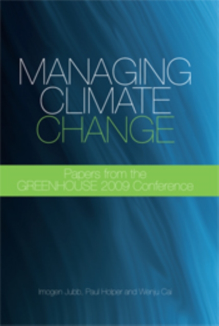 Managing Climate Change : Papers from the Greenhouse 2009 Conference, PDF eBook