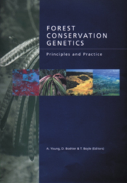 Forest Conservation Genetics : Principles and Practice, PDF eBook
