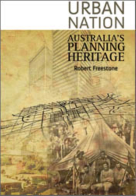 Urban Nation : Australia's Planning Heritage, EPUB eBook