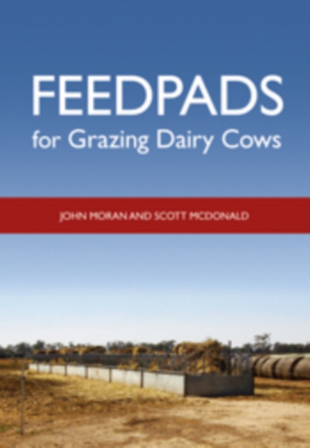 Feedpads for Grazing Dairy Cows, EPUB eBook