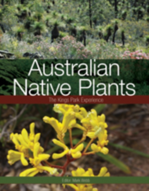 Australian Native Plants : The Kings Park Experience, PDF eBook