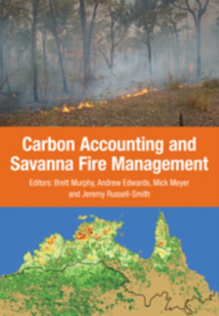 Carbon Accounting and Savanna Fire Management, PDF eBook