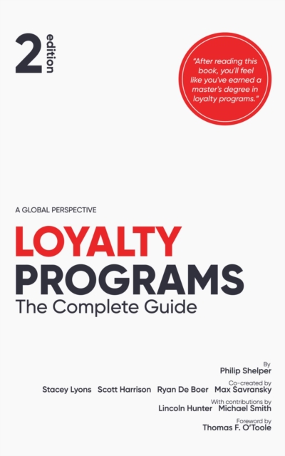 Loyalty Programs : The Complete Guide (2nd Edition), EPUB eBook