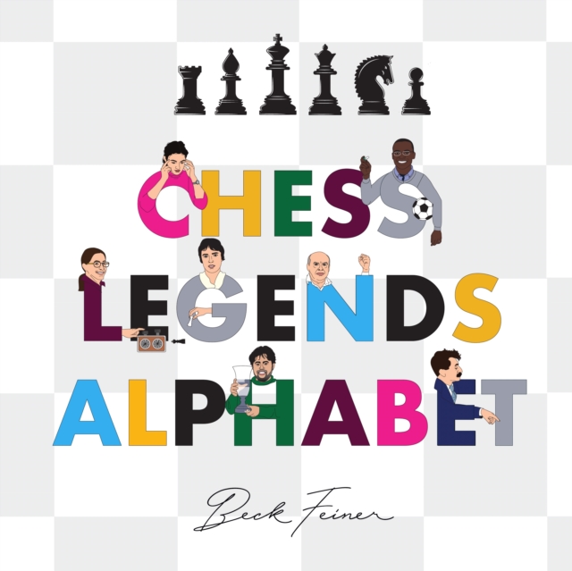 Chess Legends Alphabet, Hardback Book