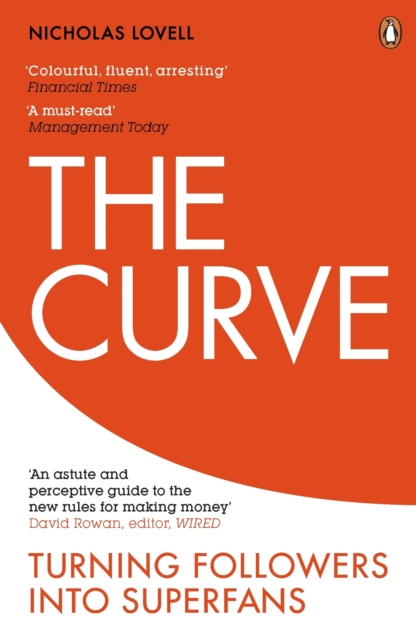 The Curve : Turning Followers into Superfans, EPUB eBook