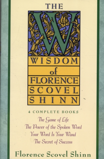 Wisdom of Florence Scovel Shinn, Paperback / softback Book