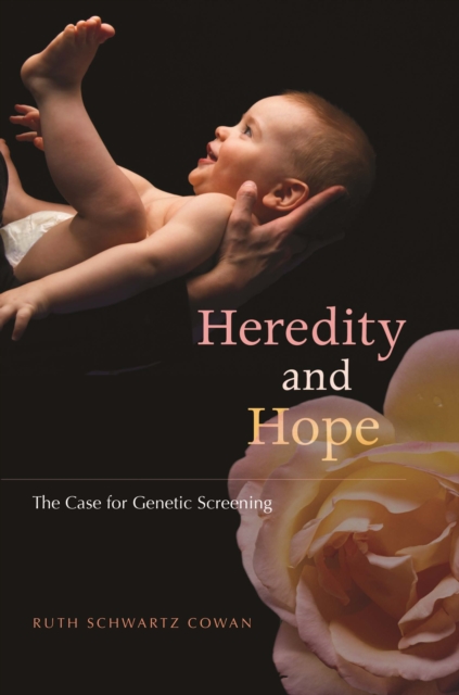 Heredity and Hope : The Case for Genetic Screening, PDF eBook