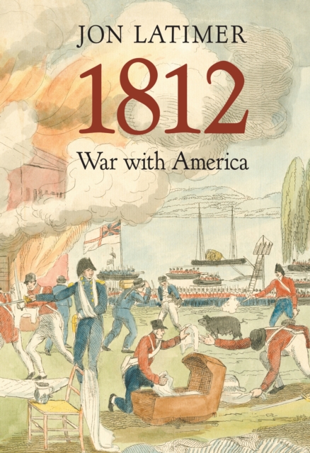 1812 : War with America, PDF eBook