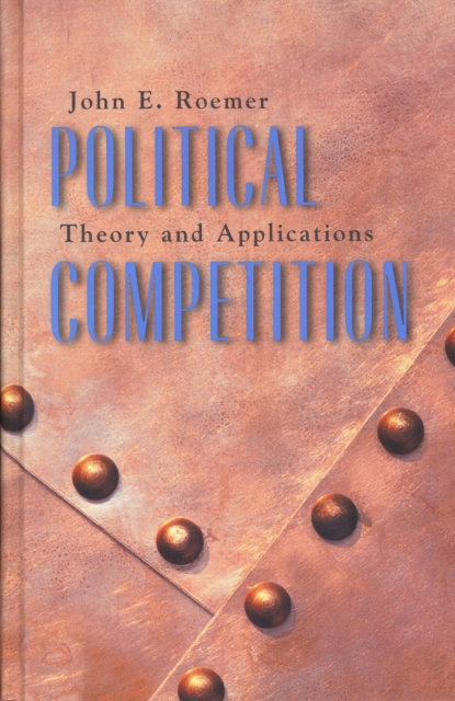 Political Competition : Theory and Applications, PDF eBook