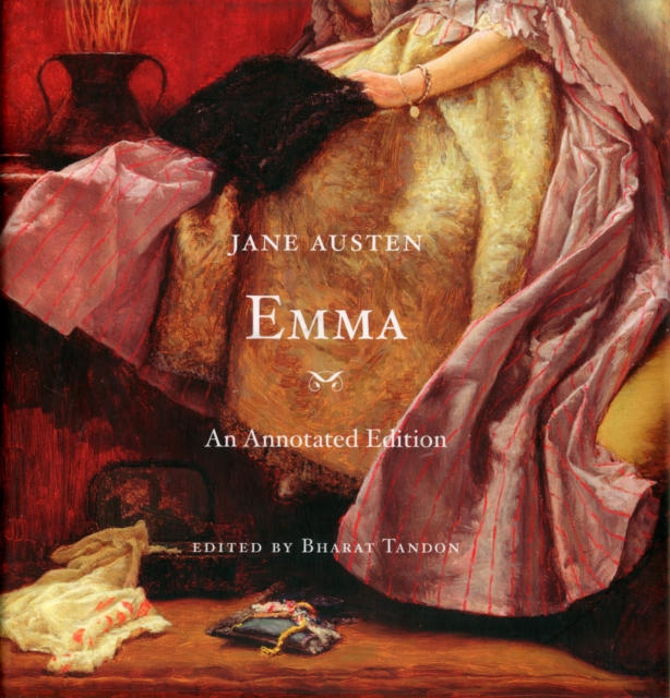 Emma : An Annotated Edition, Hardback Book