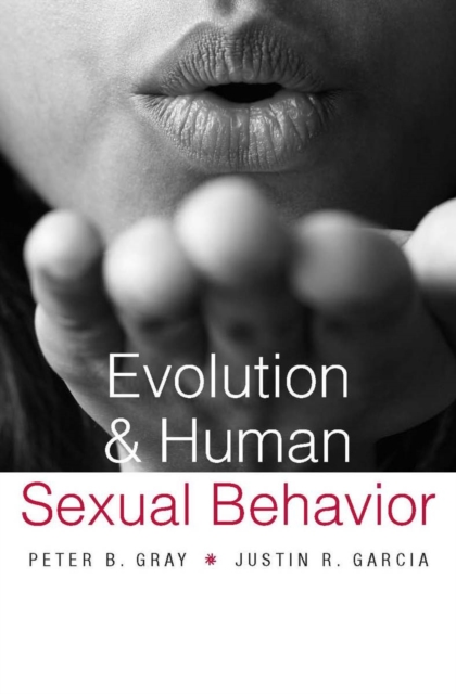 Evolution and Human Sexual Behavior, EPUB eBook
