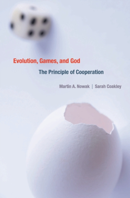 Evolution, Games, and God : The Principle of Cooperation, EPUB eBook