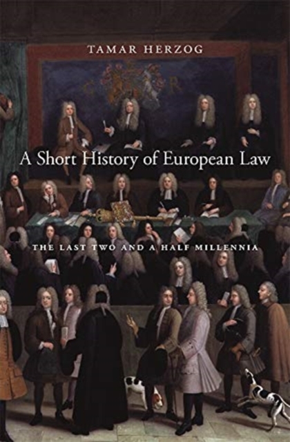 A Short History of European Law : The Last Two and a Half Millennia, Paperback / softback Book