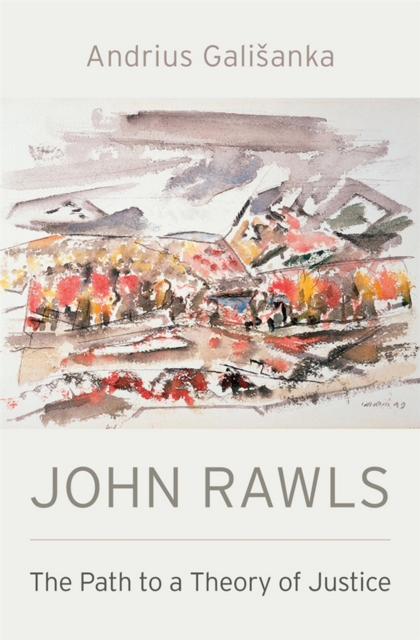 John Rawls : The Path to a Theory of Justice, EPUB eBook