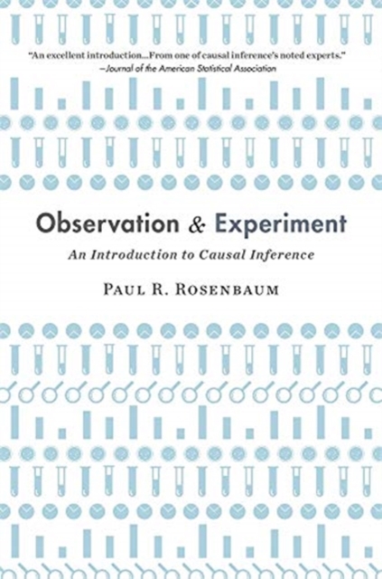 Observation and Experiment : An Introduction to Causal Inference, Paperback / softback Book