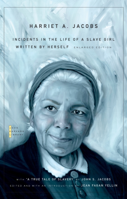 Incidents in the Life of a Slave Girl : Written by Herself, with "A True Tale of Slavery" by John S. Jacobs, EPUB eBook