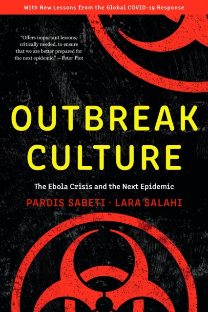 Outbreak Culture : The Ebola Crisis and the Next Epidemic, With a New Preface and Epilogue, Paperback / softback Book