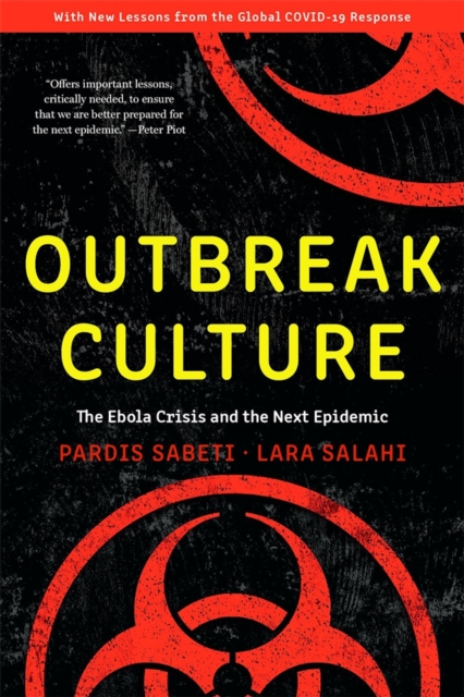 Outbreak Culture : The Ebola Crisis and the Next Epidemic, With a New Preface and Epilogue, EPUB eBook