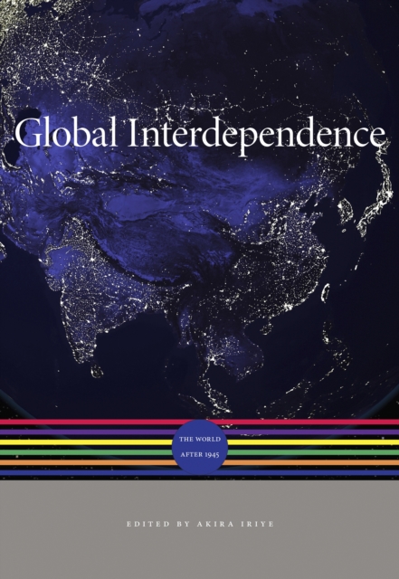 Global Interdependence : The World after 1945, PDF eBook