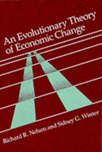 An Evolutionary Theory of Economic Change, Paperback / softback Book