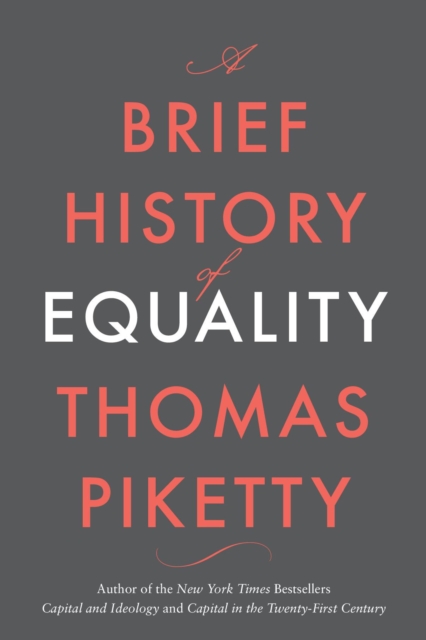 A Brief History of Equality, Hardback Book