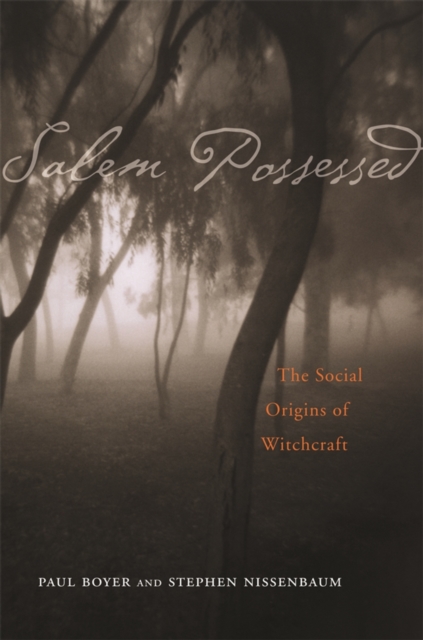 Salem Possessed : The Social Origins of Witchcraft, EPUB eBook