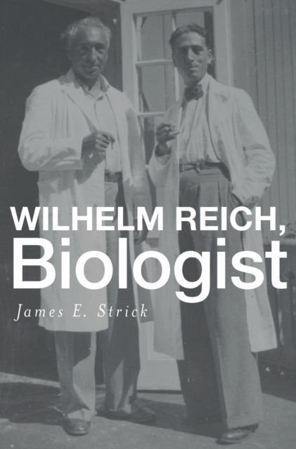 Wilhelm Reich, Biologist, EPUB eBook